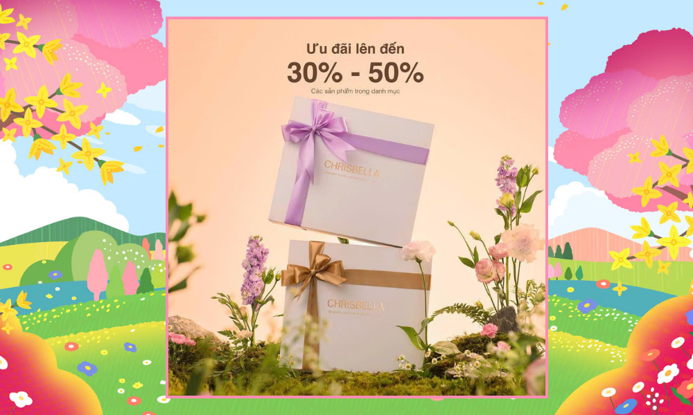 ƯU ĐÃI 30%-50% TỪ NHÀ CHRISBELLA