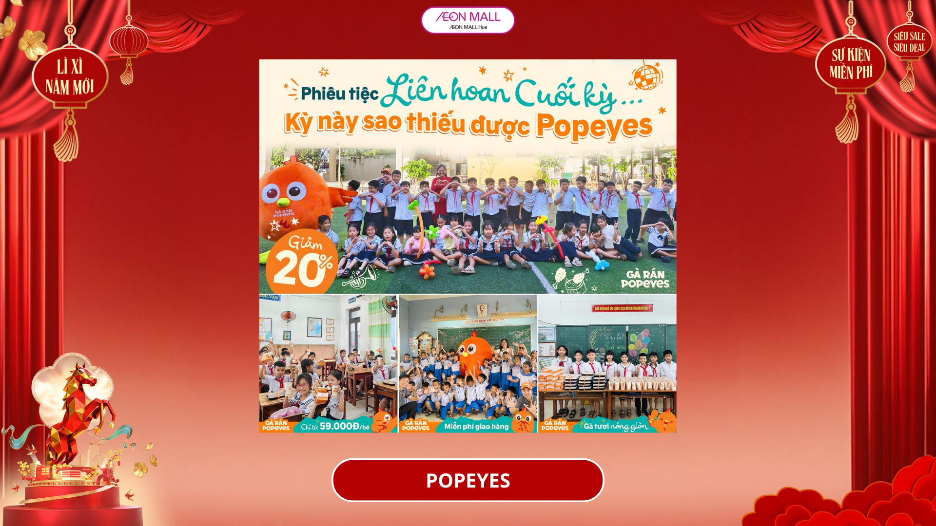 LIÊN HOAN TỔNG KẾT CUỐI KỲ – KỲ NÀY SAO THIẾU ĐƯỢC POPEYES