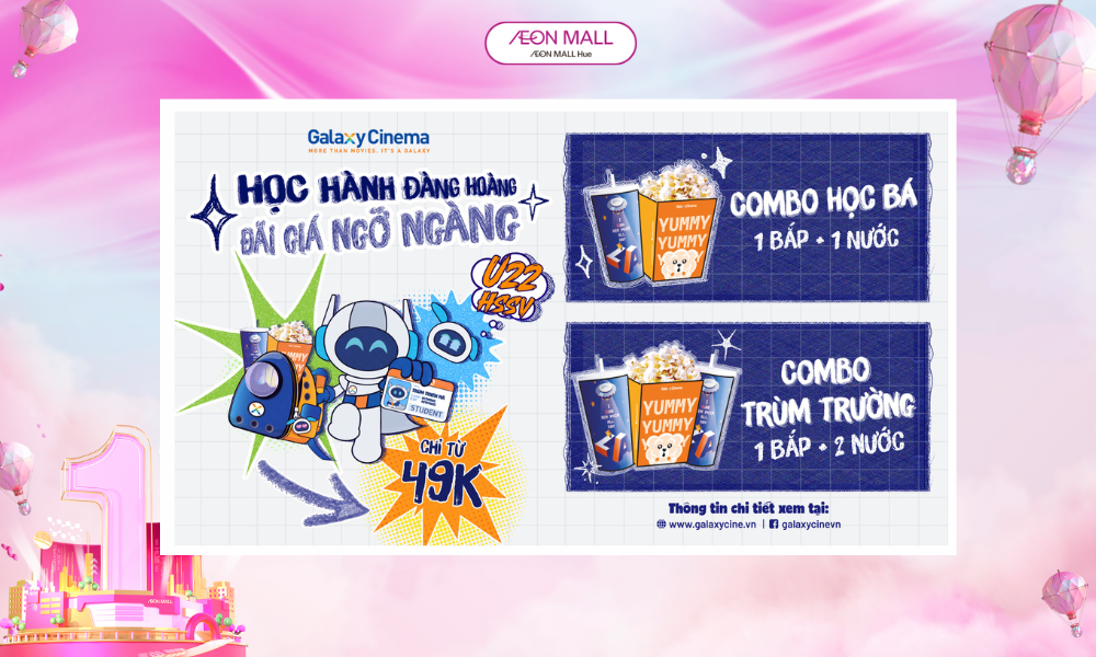 🌟 GALAXY CINEMA – ƯU ĐÃI HOT DÀNH RIÊNG CHO KHÁCH HÀNG U22 🌟