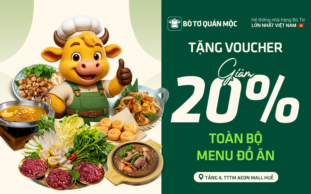 Khai Trương Bò Tơ Quán Mộc AEON MALL Huế Ưu Đãi 20% Chờ Bạn