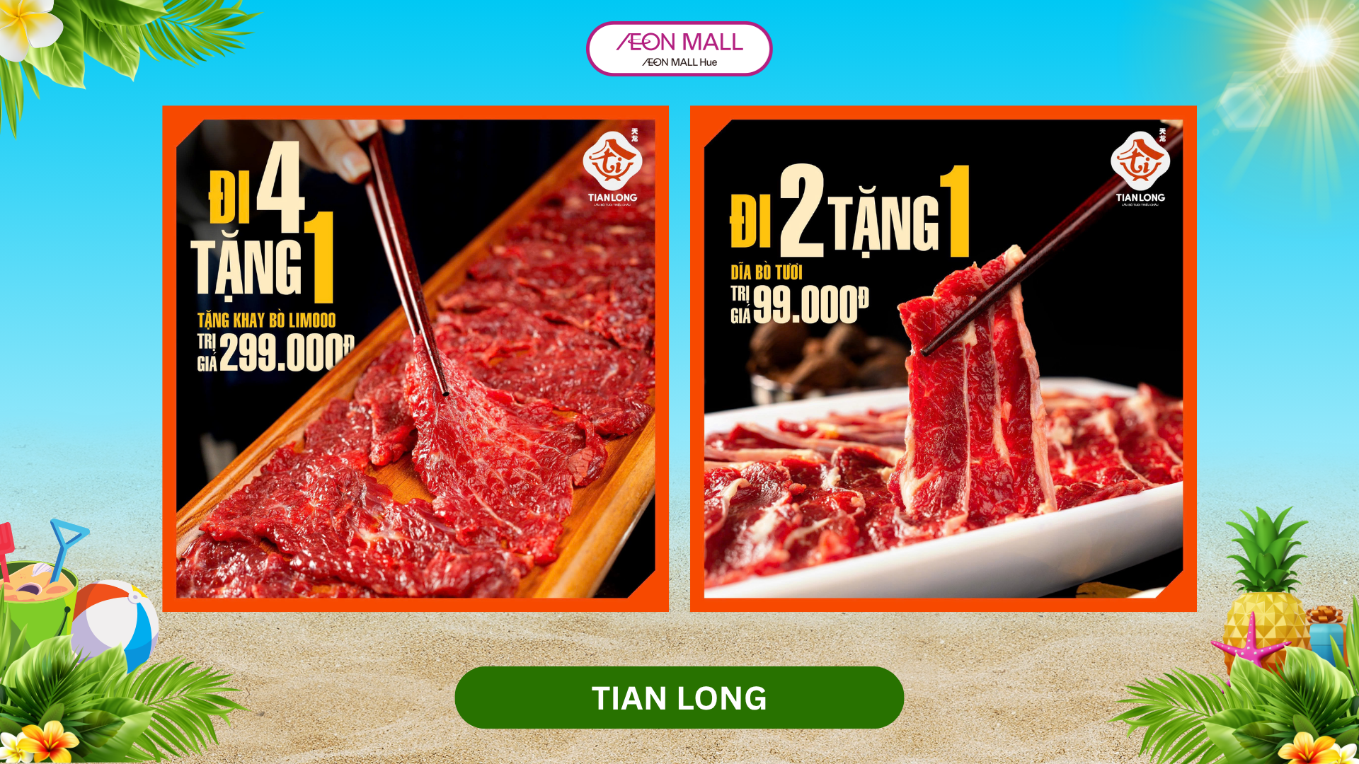 🔥  ĐẦU TUẦN RỰC RỠ – TIAN LONG KHAO BÒ TƯƠI HẾT NẤC!