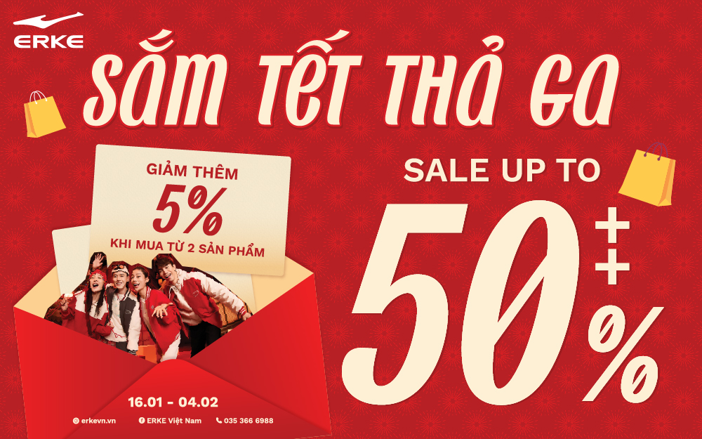 SẮM TẾT THẢ GA - GIẢM HƠN 50%++ TỪ ERKE