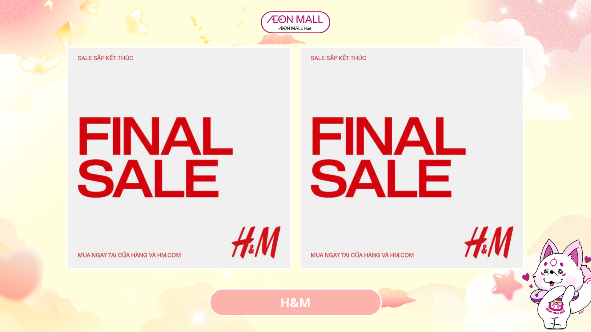 ĐỢT SALE CUỐI CÙNG CHỈ TỪ 49K TẠI H&M AEON MALL HUẾ