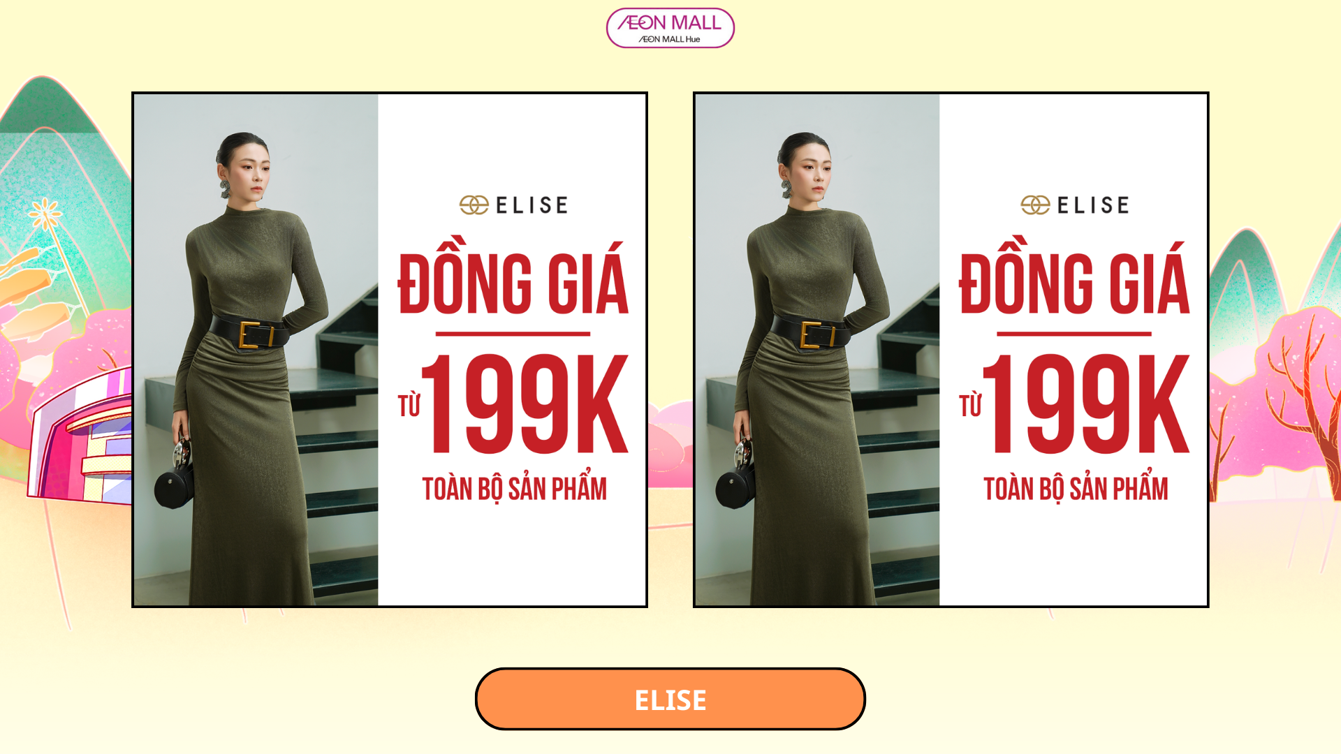 ELISE ĐỒNG GIÁ CHỈ TỪ 199.000 VNĐ