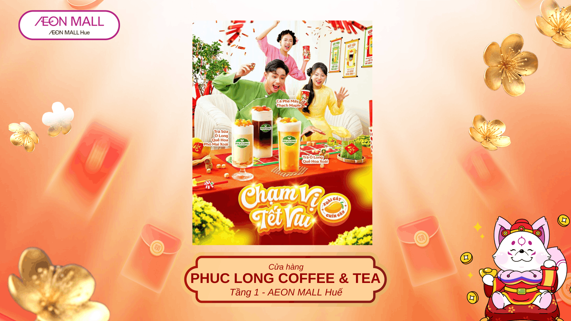CHẠM VỊ TẾT VUI CÙNG PHÚC LONG