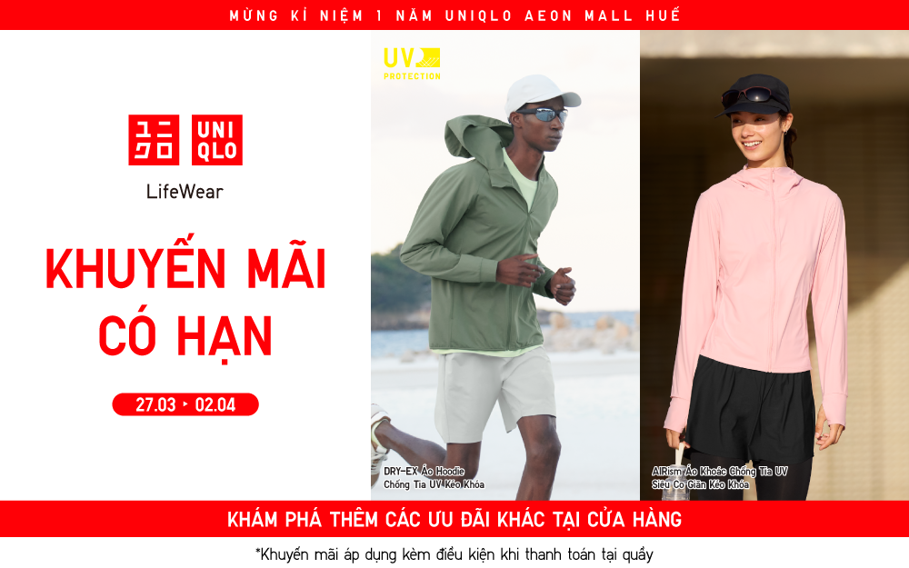 KHUYẾN MÃI CÓ HẠN - KỈ NIỆM 1 NĂM CÙNG UNIQLO AEON MALL Huế