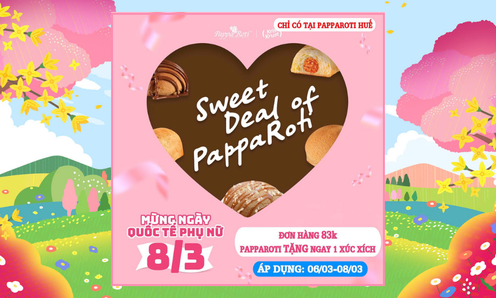 💝 MỪNG NGÀY QUỐC TẾ PHỤ NỮ 08/03 – NHẬN NGAY QUÀ TẶNG TỪ PAPPAROTI! 💝