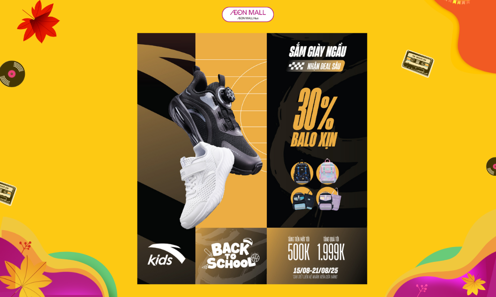 🚩BACK TO SCHOOL -  ANTA KIDS “X5” ƯU ĐÃI SALE SÂU- QUÀ NGẦU DUY NHẤT 7 NGÀY