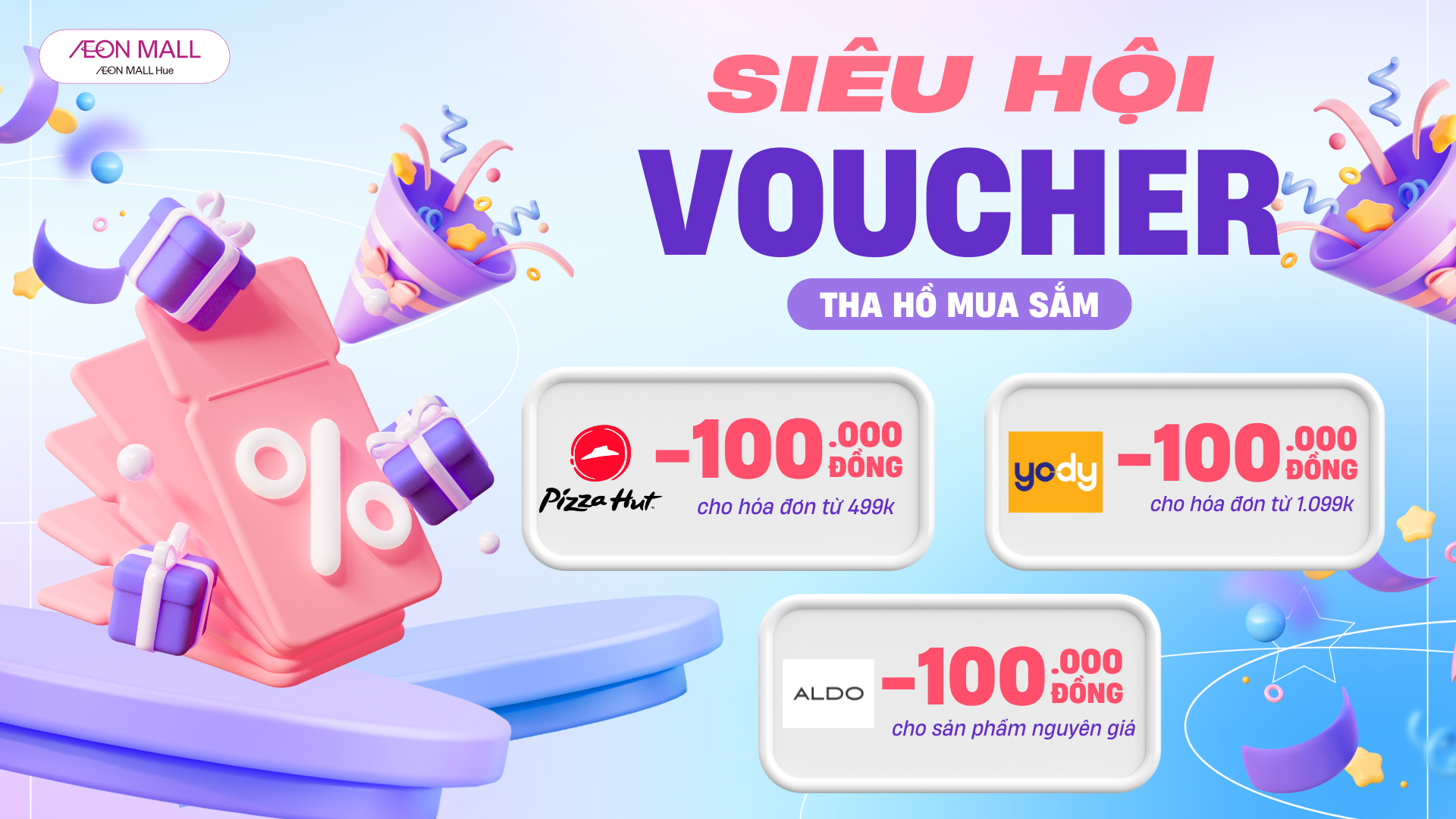 Khám Phá Ngay Các Voucher Mua Sắm Tại AEON MALL Huế Trong Tháng 8