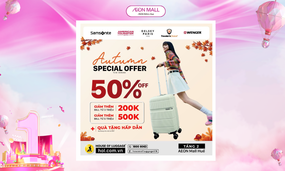 Sắm Vali, balo, túi xách với GIÁ ĐẶC BIỆT từ House Of Luggage