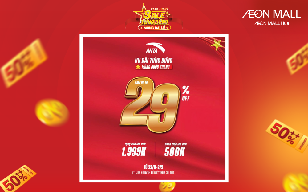 ANTA ƯU ĐÃI RỰC RỠ - GIẢM SỐC QUÀ NGẦU MỪNG ĐÓN 80 NĂM QUỐC KHÁNH