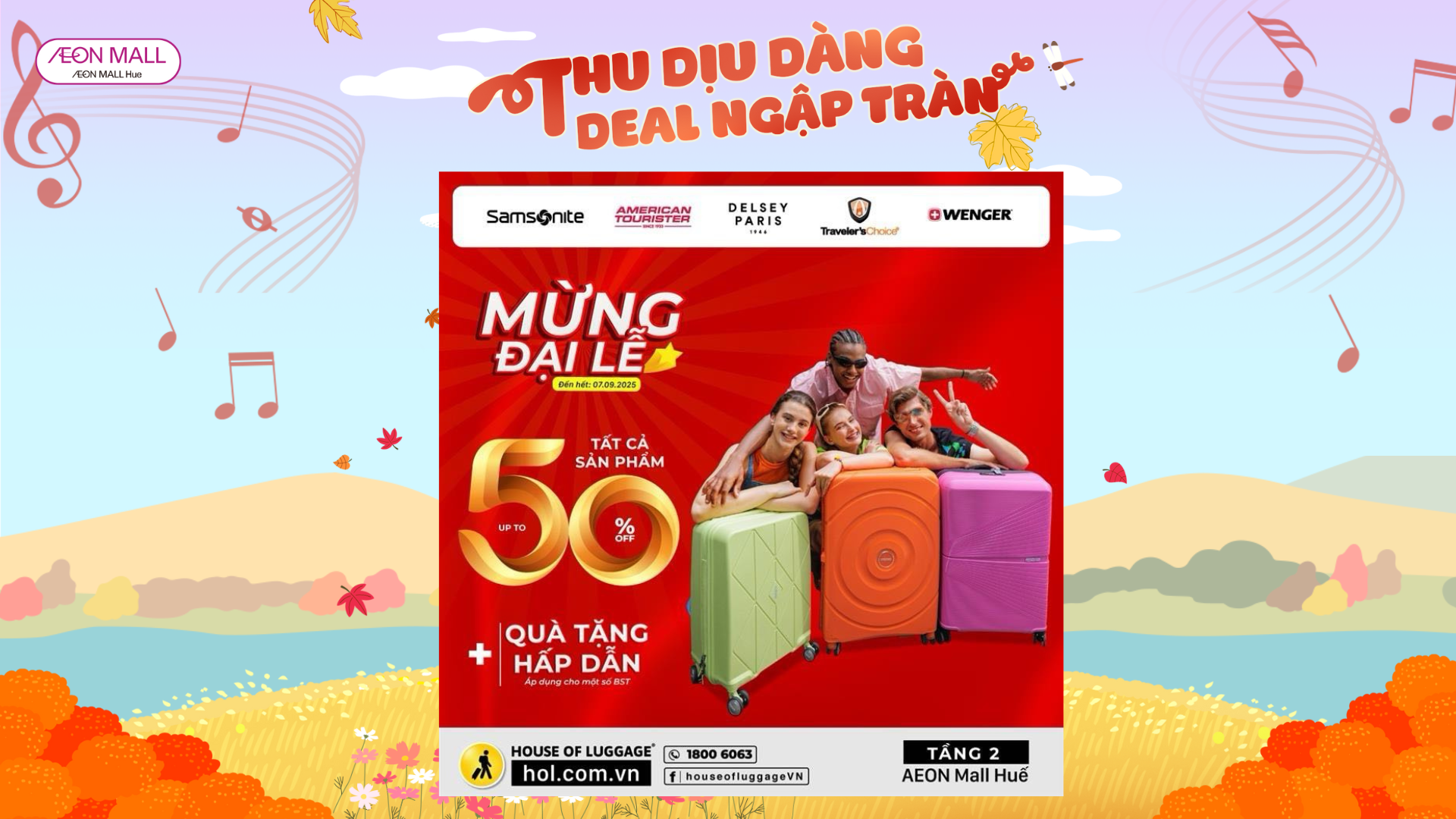 🇻🇳MỪNG ĐẠI LỄ | Sắm Vali , balo,túi xách với GIÁ ĐẶC BIỆT nhất năm từ  House Of Luggage | AEON MALL Huế, image size:1920x1080