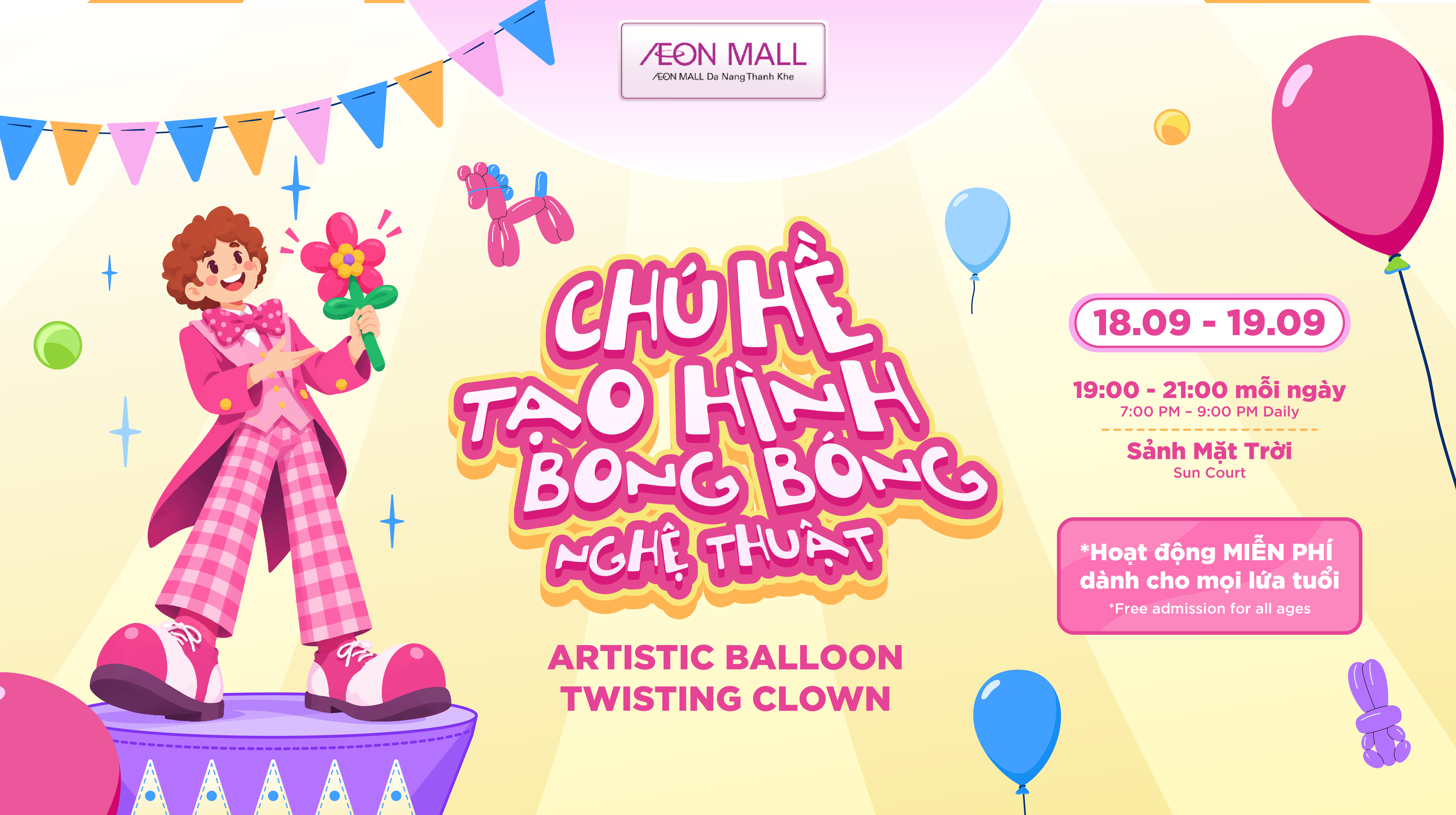 Chú Hề Hô Biến Ngàn Bong Bóng Xinh Tại AEON MALL Đà Nẵng Thanh Khê