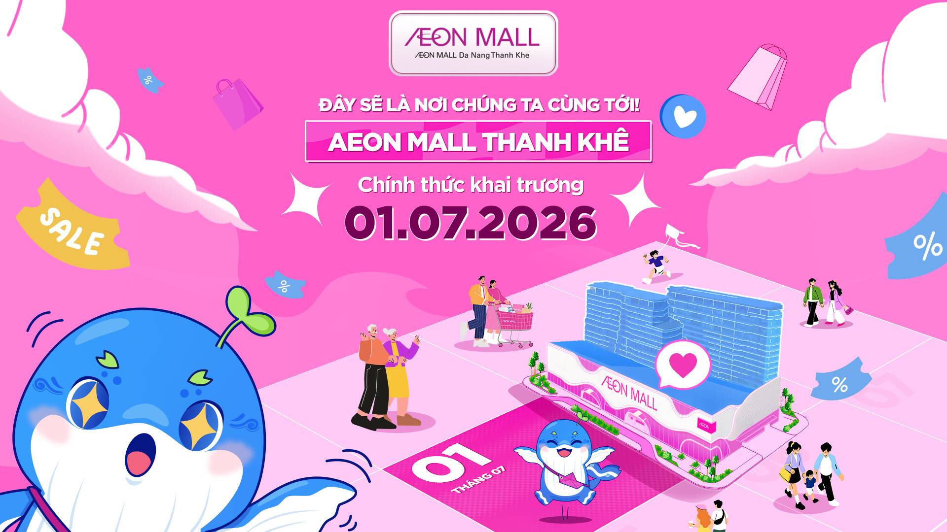 AEON MALL ĐÀ NẴNG THANH KHÊ MỞ CỬA VÀO NGÀY 01/07/2026