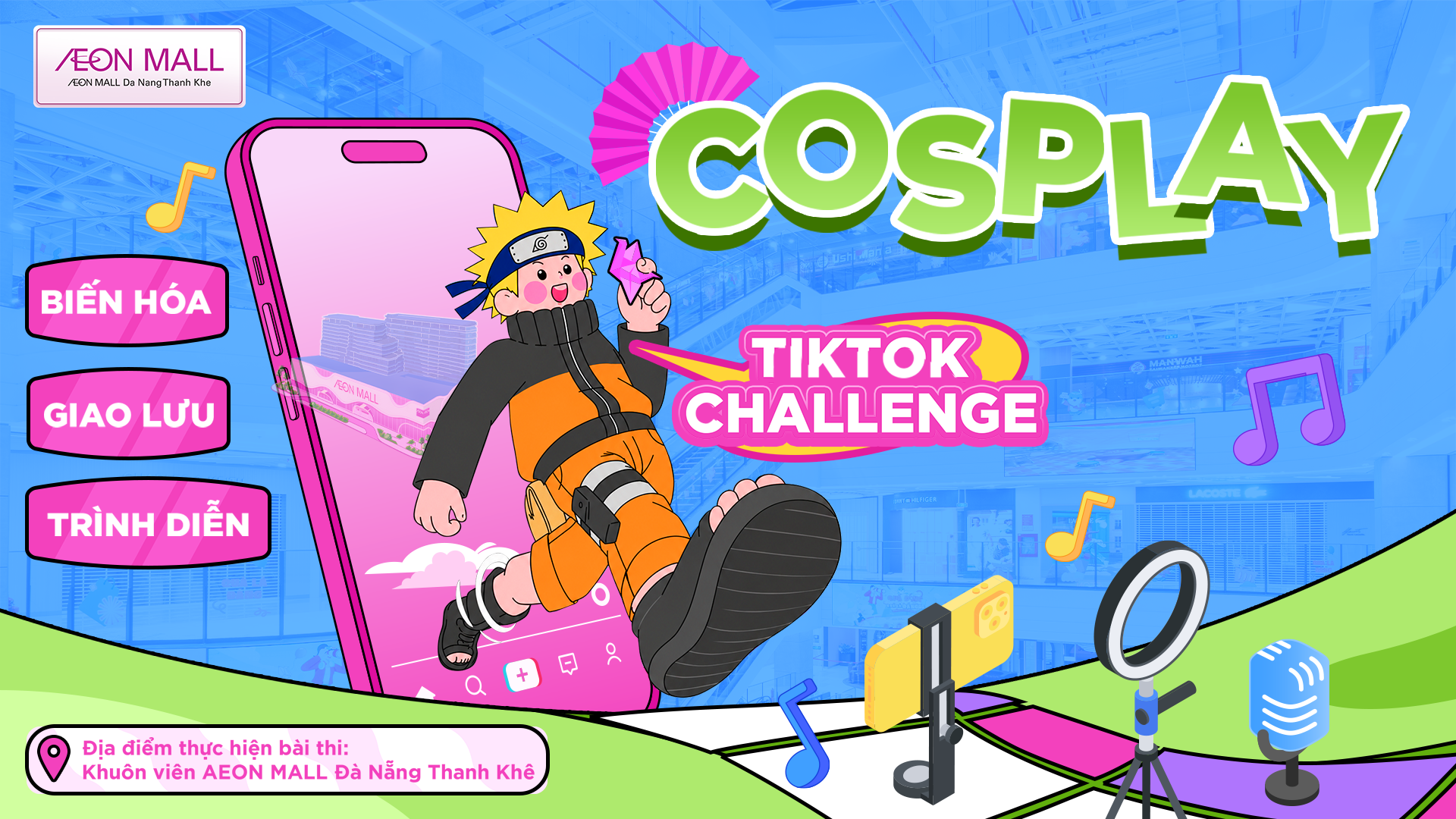 Khai Sáng Tài Năng Cùng Cuộc Thi "Cosplay TikTok Challenge" Tại AEON MALL Đà Nẵng Thanh Khê