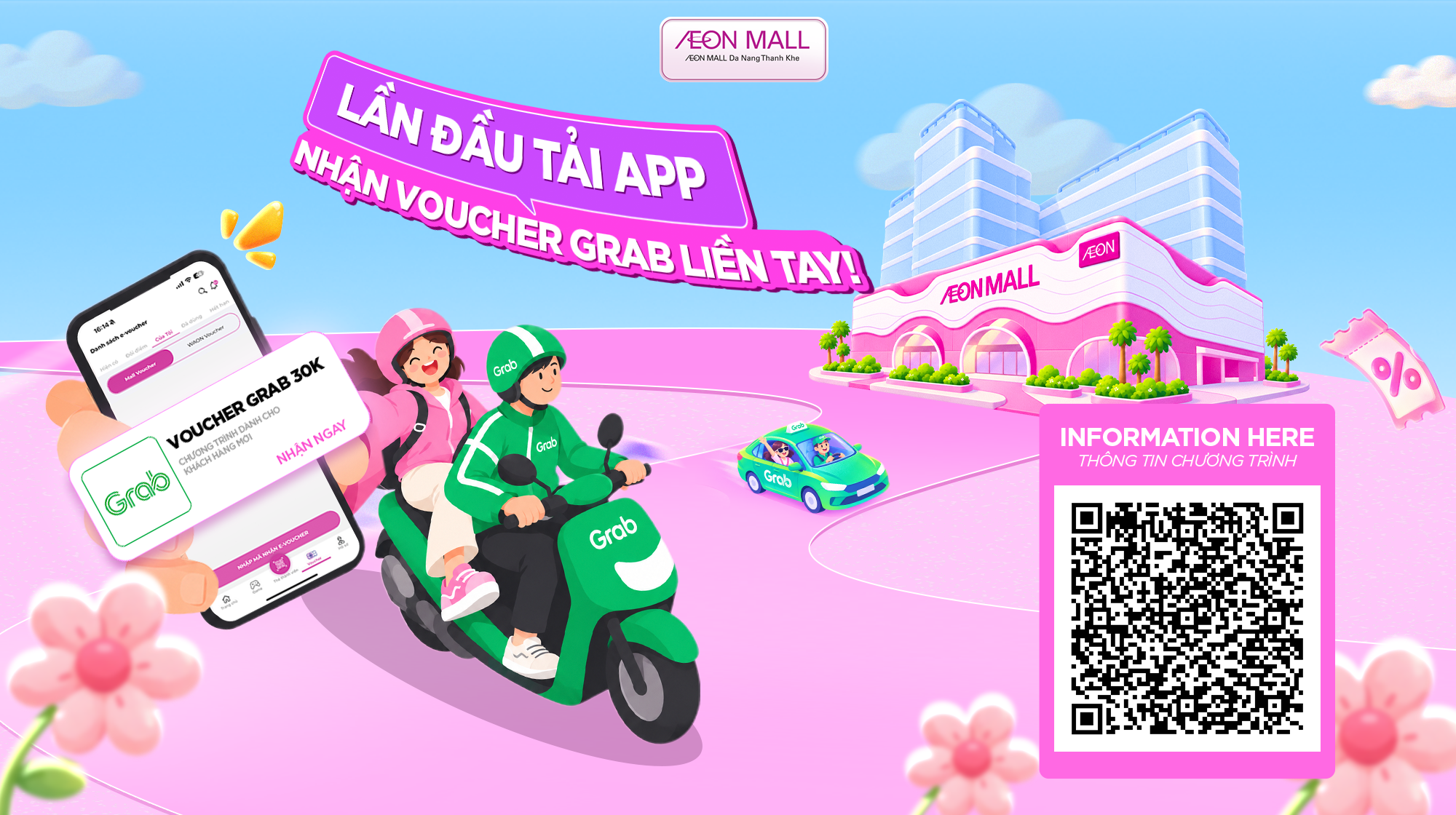 Lần Đầu Tải App AEONMALL Vietnam - Nhận Ngay Voucher Grab 30K Vi Vu AEON MALL Đà Nẵng Thanh Khê
