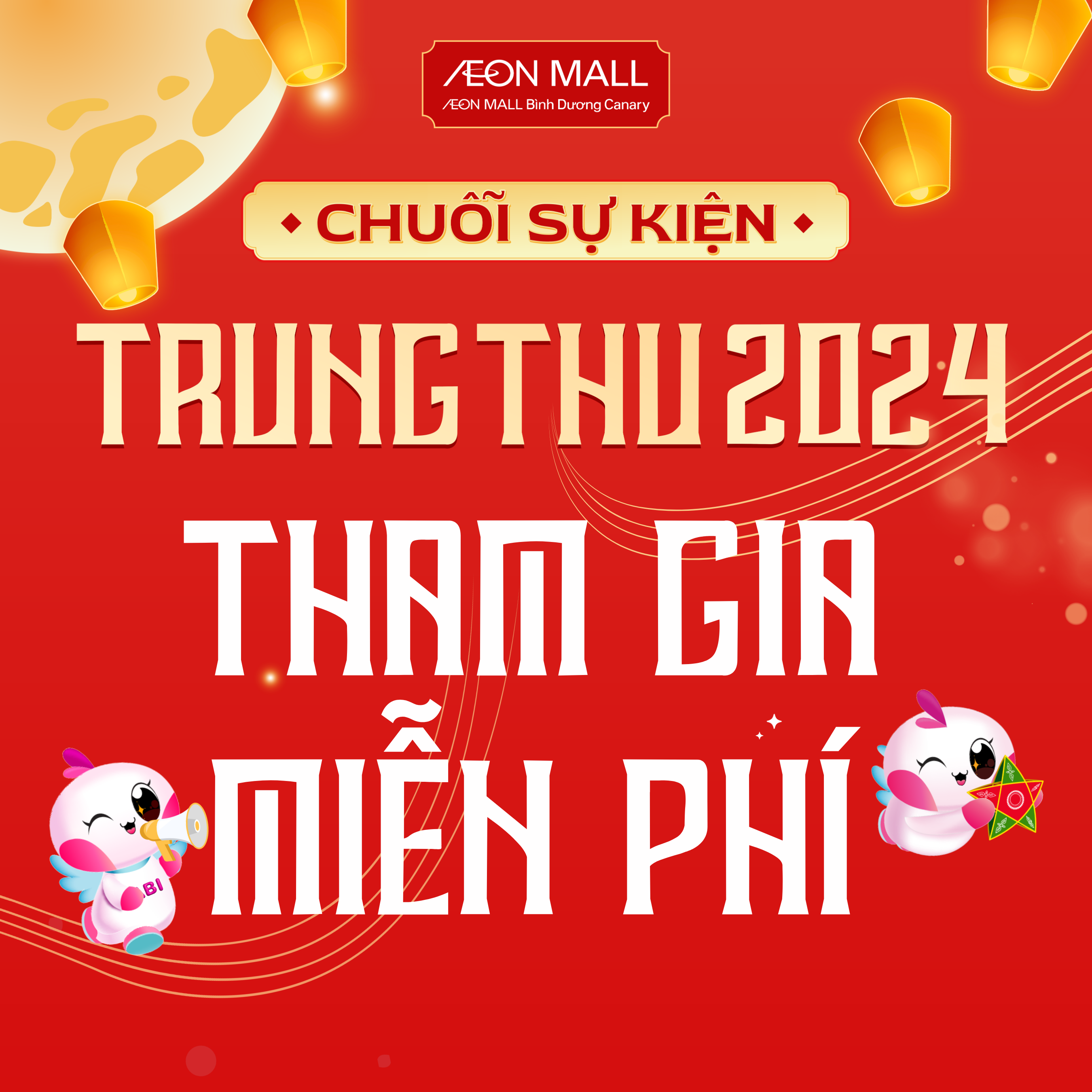 🌕✨ TRUNG THU “VI VU” MIỄN PHÍ CÙNG AEON MALL – TRẢI NGHIỆM NGAY! ✨🌕