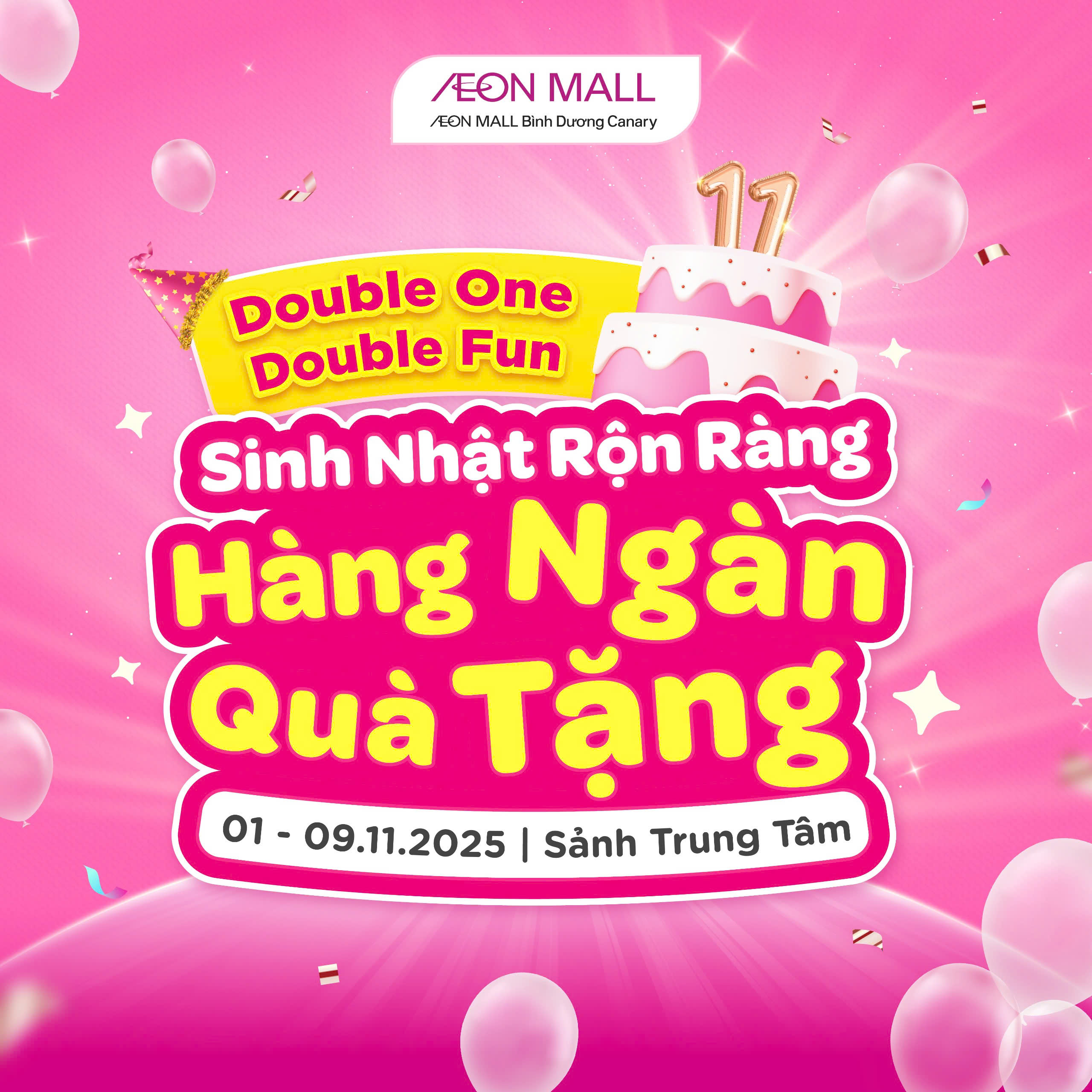 CHÀO TUỔI 11 RỰC RỠ CÙNG AEON MALL BÌNH DƯƠNG CANARY