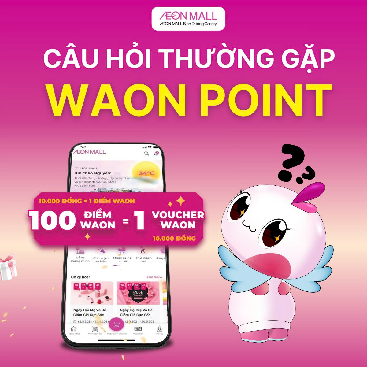 CÁC CÂU HỎI THƯỜNG GẶP VỀ CHƯƠNG TRÌNH WAON POINT