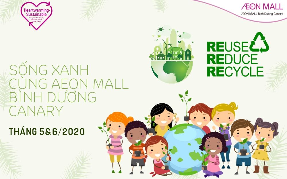 CHIẾN DỊCH “NGÀY HỘI MÔI TRƯỜNG” 2020 – SỐNG XANH CÙNG AEON MALL BÌNH DƯƠNG CANARY