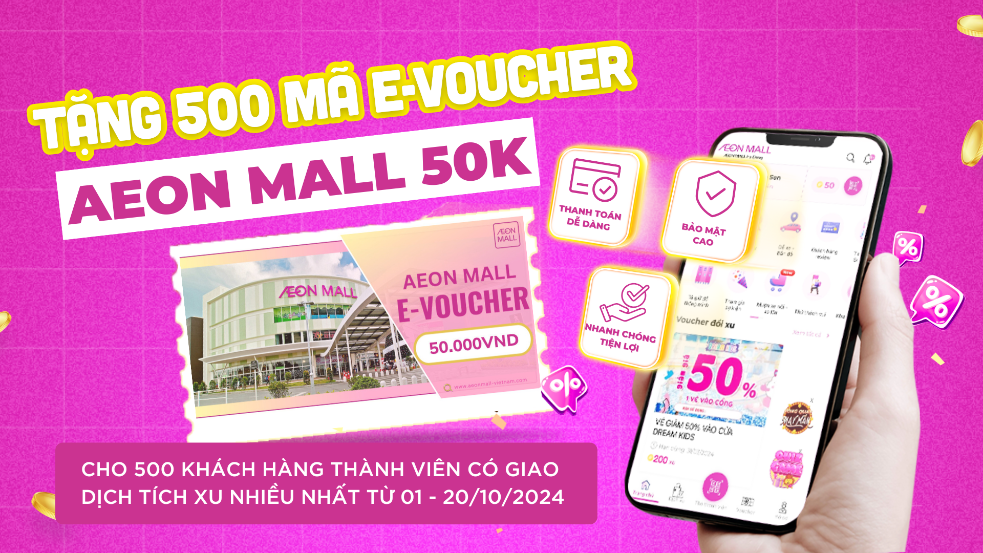 TẶNG 500 MÃ AEON MALL E-VOUCHER CHO KHÁCH HÀNG TÍCH XU 🪙