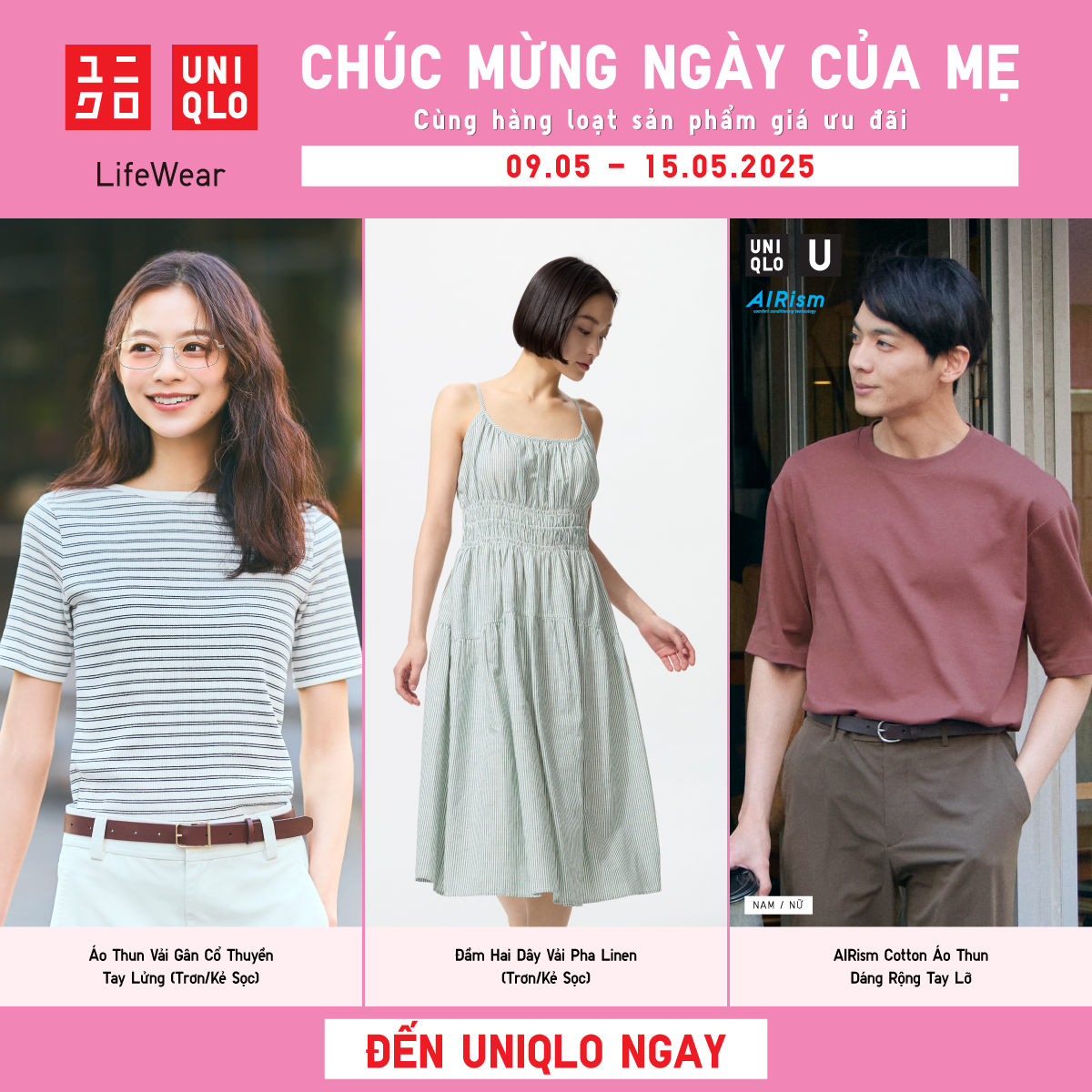 UNIQLO - KHUYẾN MÃI CÓ HẠN MỪNG NGÀY CỦA MẸ TỪ 09 – 15.05