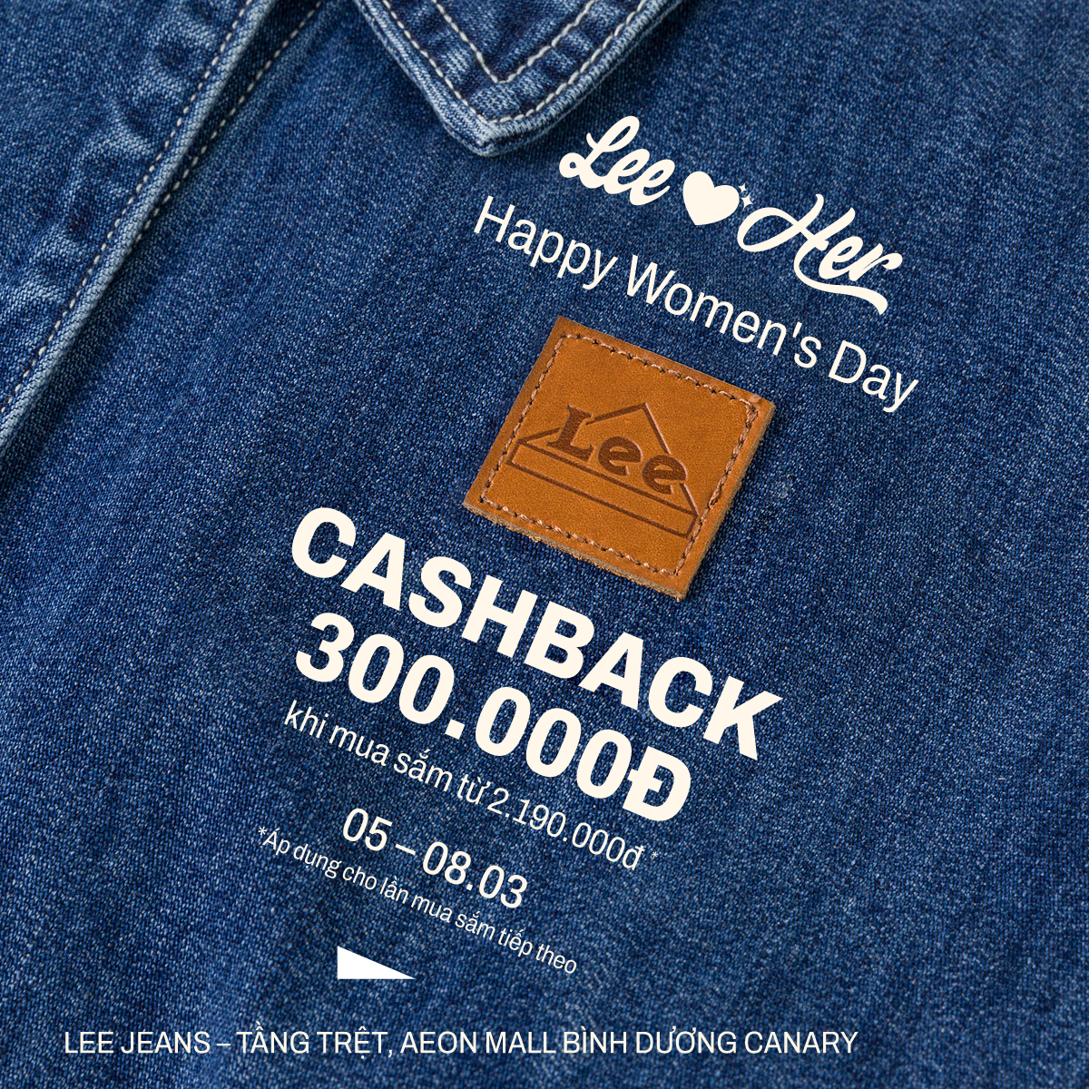 LEE JEANS – ƯU ĐÃI 8/3 DÀNH CHO NÀNG