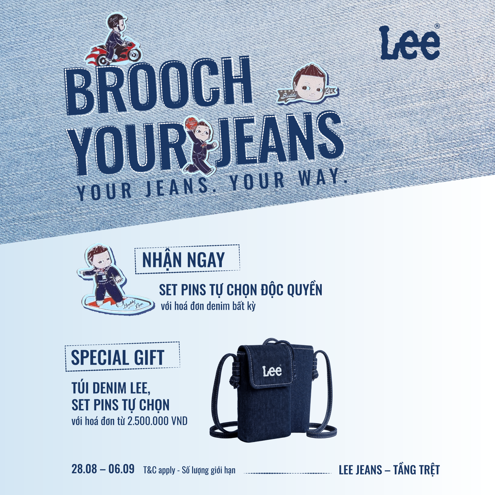 LEE JEANS - BROOCH YOUR JEANS