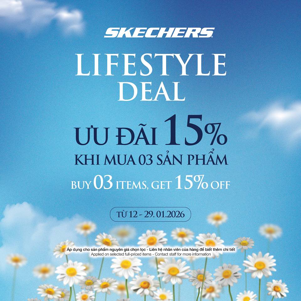 SKECHERS | BẮT DEAL ĐẦU NĂM – LIFESTYLE DEAL CÀNG MUA CÀNG ĐÃ