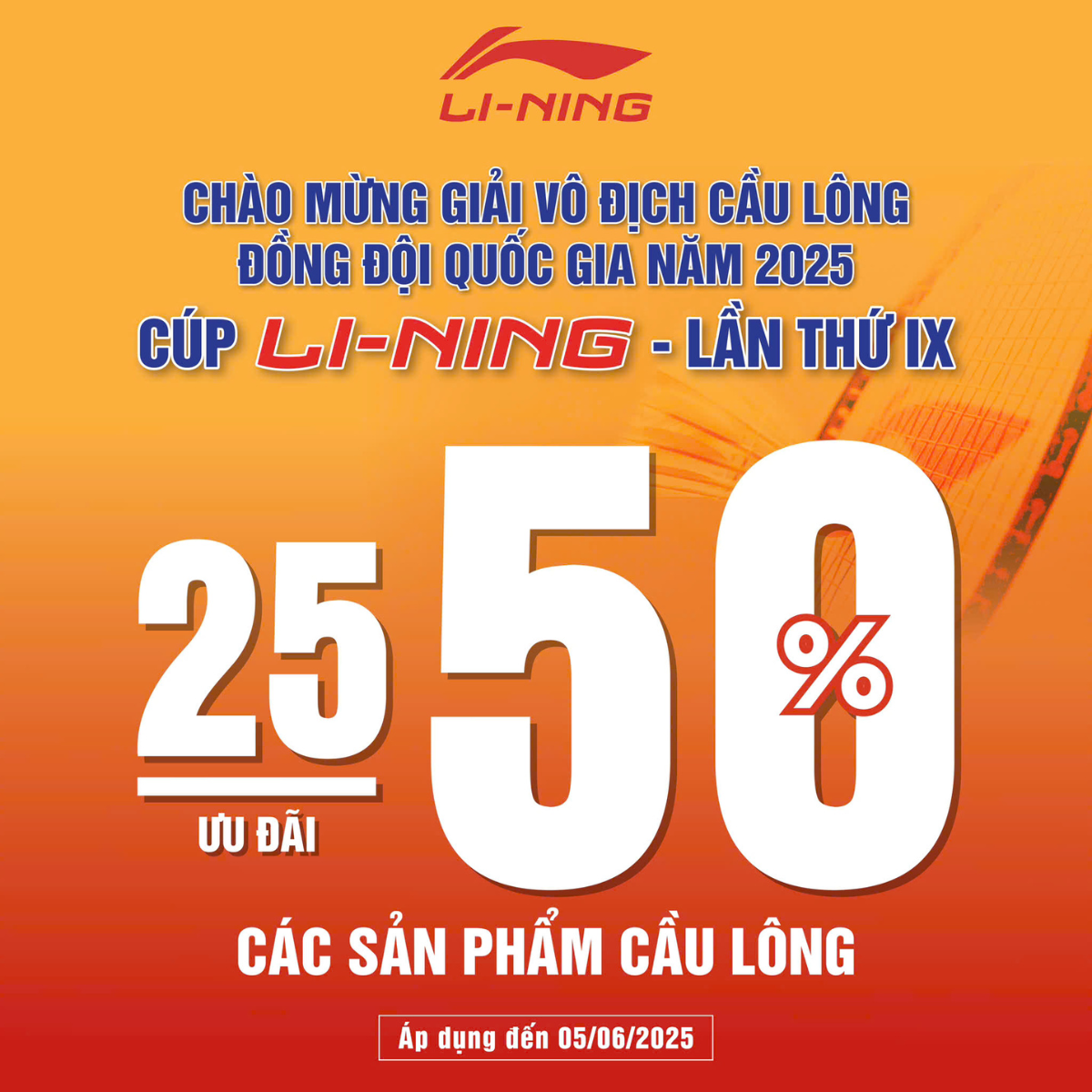 LI-NING - ĐẠI TIỆC ƯU ĐÃI – THOẢ SỨC TRANG BỊ, SẴN SÀNG RA SÂN