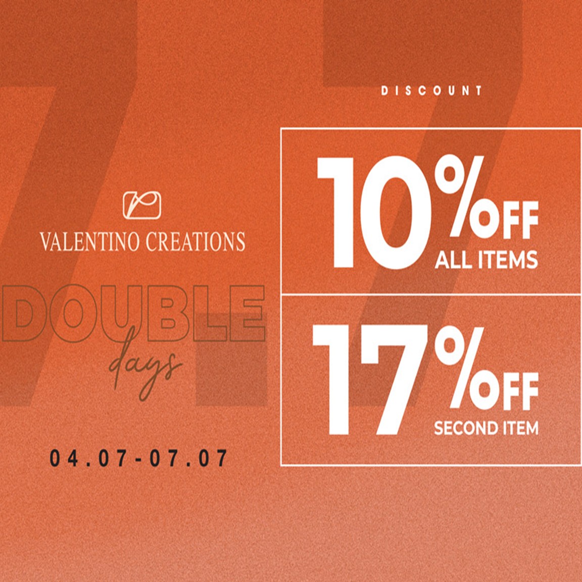 VALENTINO CREATIONS I DOUBLE DAY 7.7