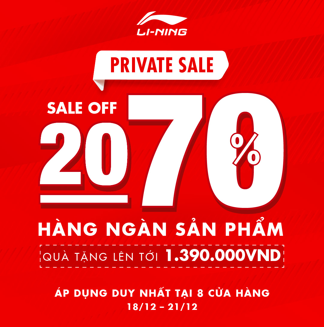 LI-NING PRIVATE SALE | GIẢM 20–70% HÀNG NGÀN SẢN PHẨM 🎉 Quà tặng trị giá tới 1,390,000 VND – chỉ đến 21/12