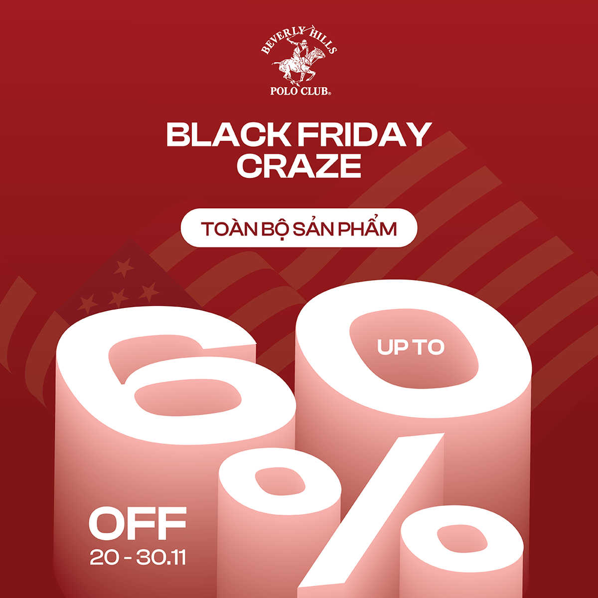 BEVERLY HILLS POLO CLUB I BLACK FRIDAY CRAZE - DỊP SALE LỚN NHẤT NĂM ĐÃ SẴN SÀNG!