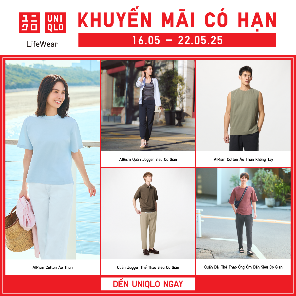 UNIQLO - HÈ NĂNG ĐỘNG CÙNG KHUYẾN MÃI CÓ HẠN 16 – 22.05