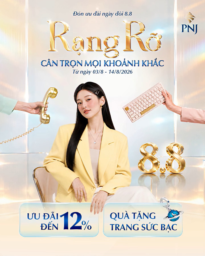 PNJ I RẠNG RỠ CÂN TRỌN MỌI KHOẢNH KHẮC