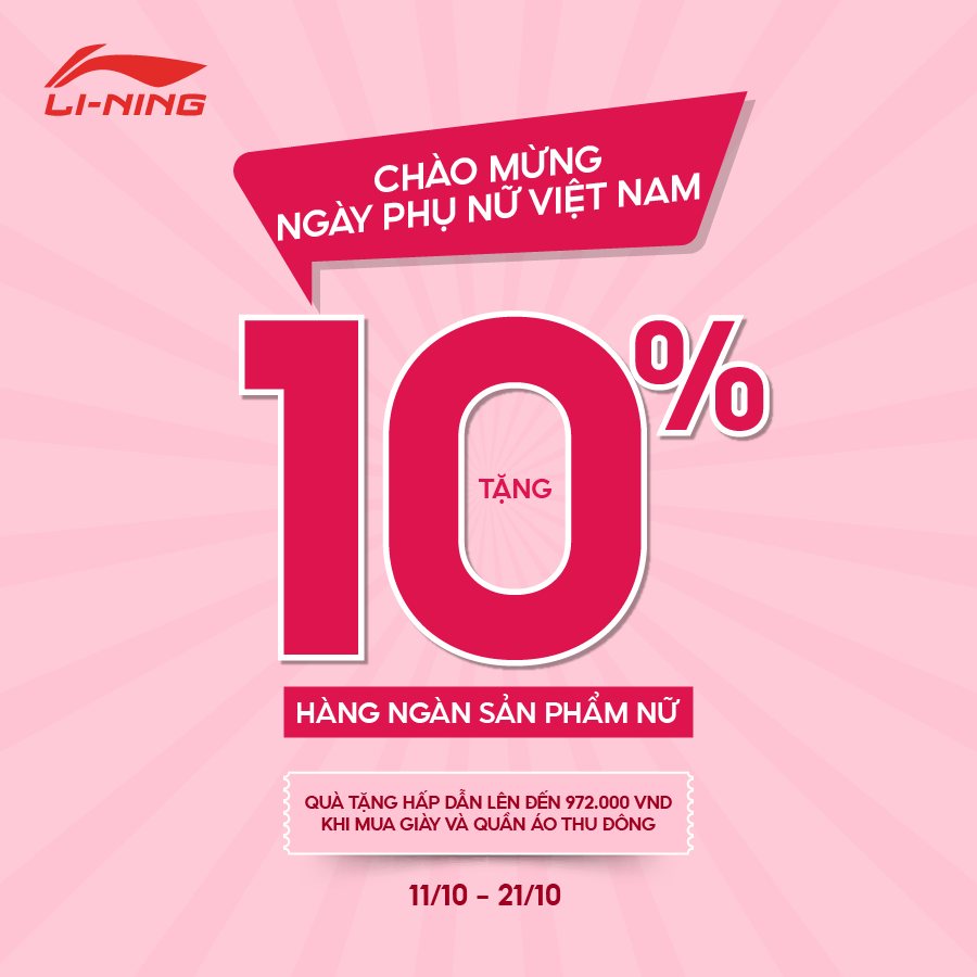 LI-NING | LI-NING TẶNG 10% HÀNG NGÀN SẢN PHẨM NỮ CÙNG QUÀ TẶNG HẤP DẪN LÊN ĐẾN 972K