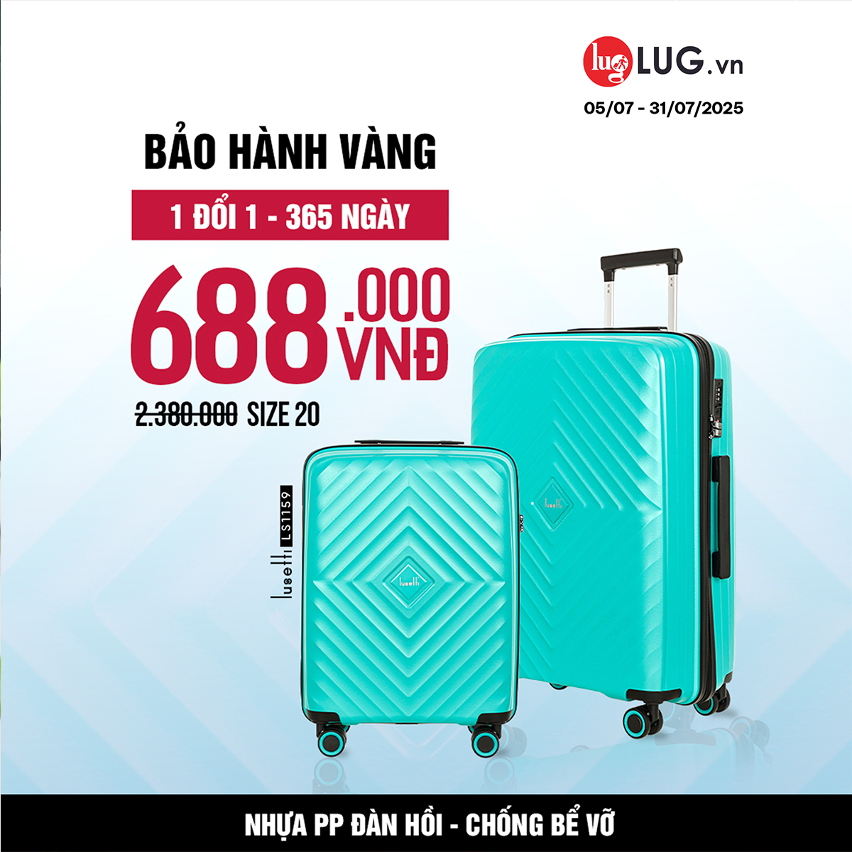 LUG.VN I ĐI DU LỊCH AN TÂM - CHỌN NGAY VALI CHỐNG VỠ - CHỈ TỪ 688K
