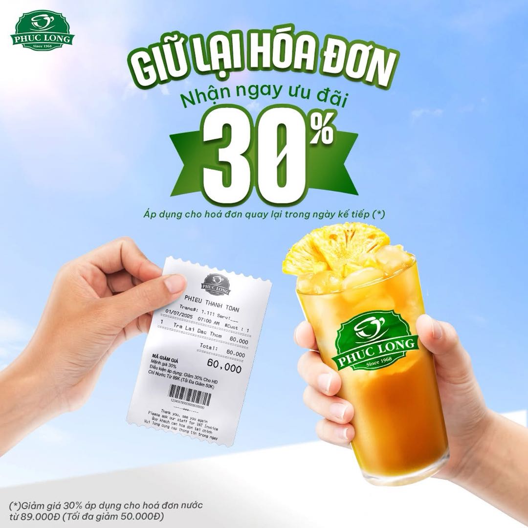PHÚC LONG | GIỮ LẠI HOÁ ĐƠN - NHẬN NGAY ƯU ĐÃI 30%