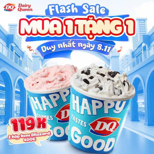 DAIRY QUEEN | FLASH SALE 08/11 – CHILL GẤP ĐÔI, VUI GẤP BỘN!