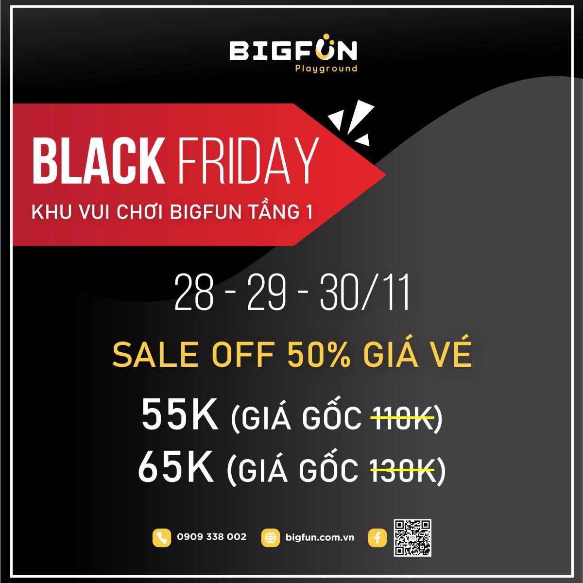 BIG FUN - BLACK FRIDAY - GIẢM 50% GIÁ VÉ