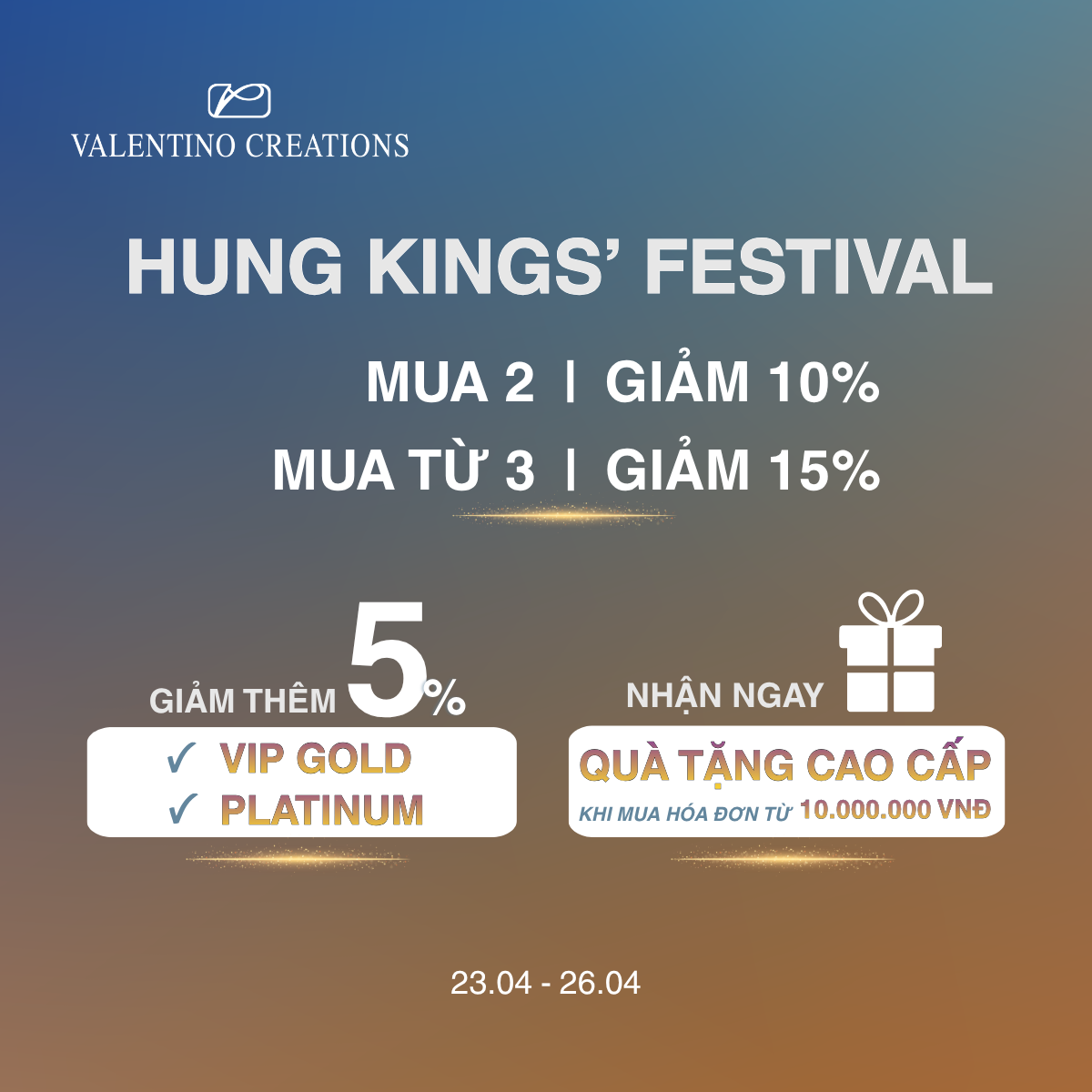 VALENTINO CREATIONS I GIỖ TỔ HÙNG VƯƠNG