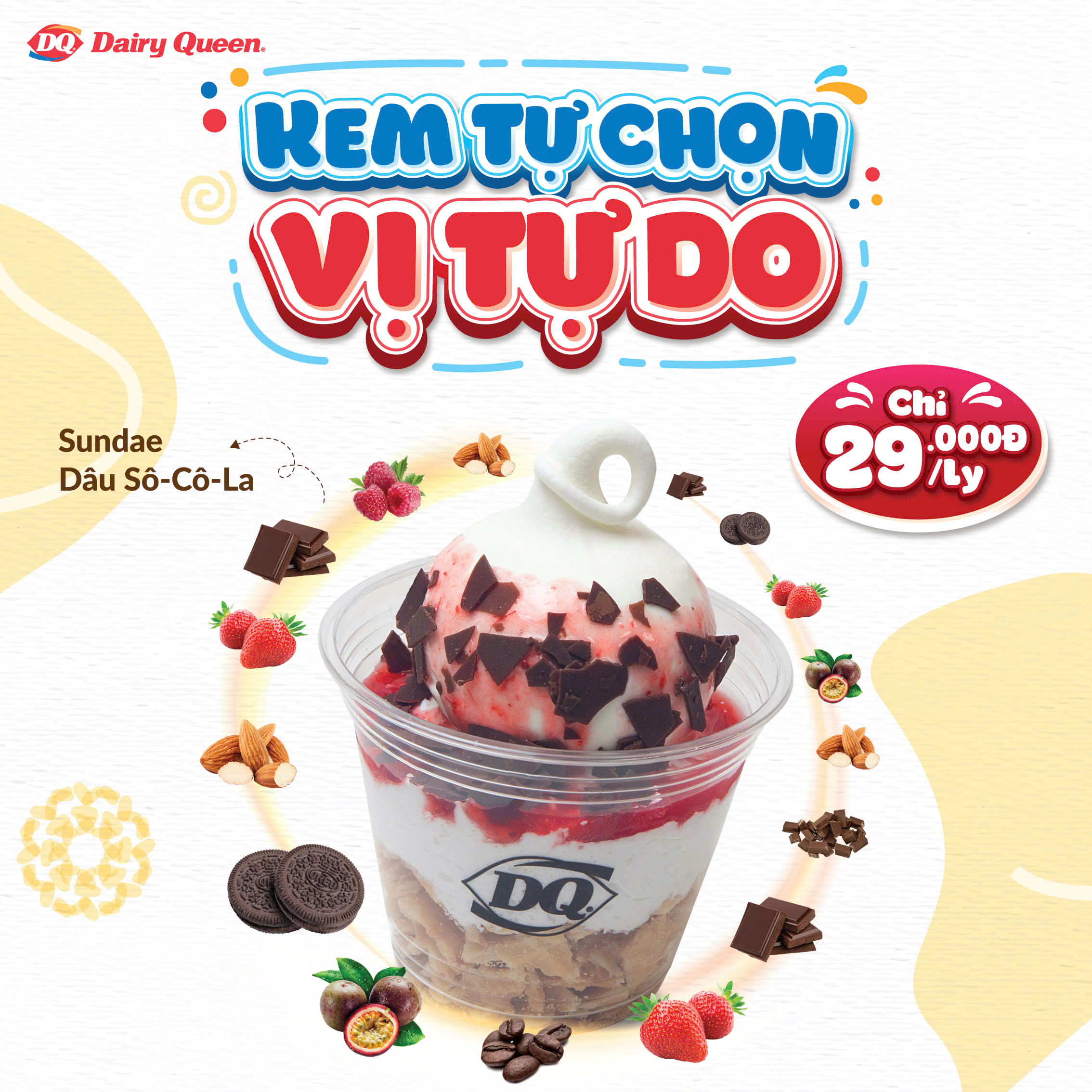 DAIRY QUEEN - KEM TỰ CHỌN VỊ TỰ DO - CHỈ 29K