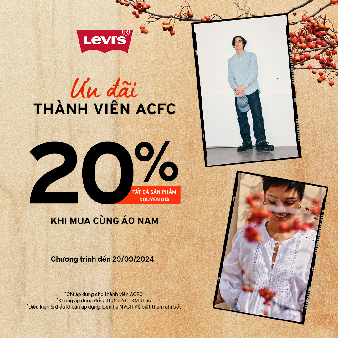 LEVI'S | ƯU ĐÃI DÀNH CHO THÀNH VIÊN ACFC