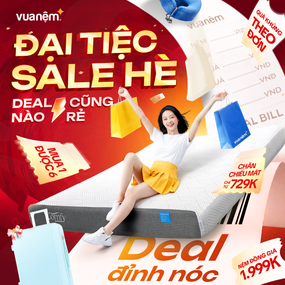 VUA NỆM - ĐẠI TIỆC TRI ÂN - SALE NỆM MÁT ĐẾN 50%