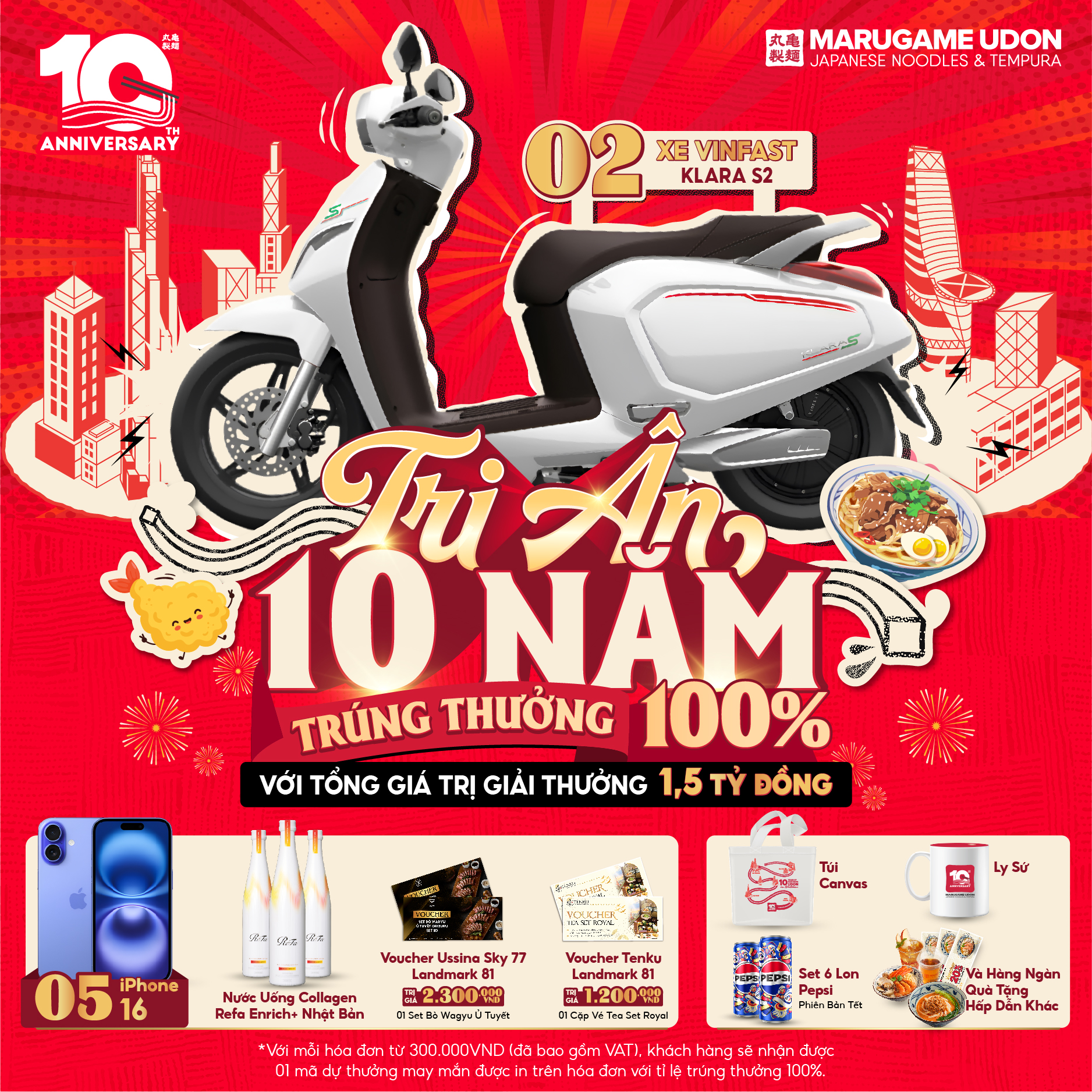 MARUKAME UDON - TRI ÂN 10 NĂM - TRÚNG THƯỞNG 100%