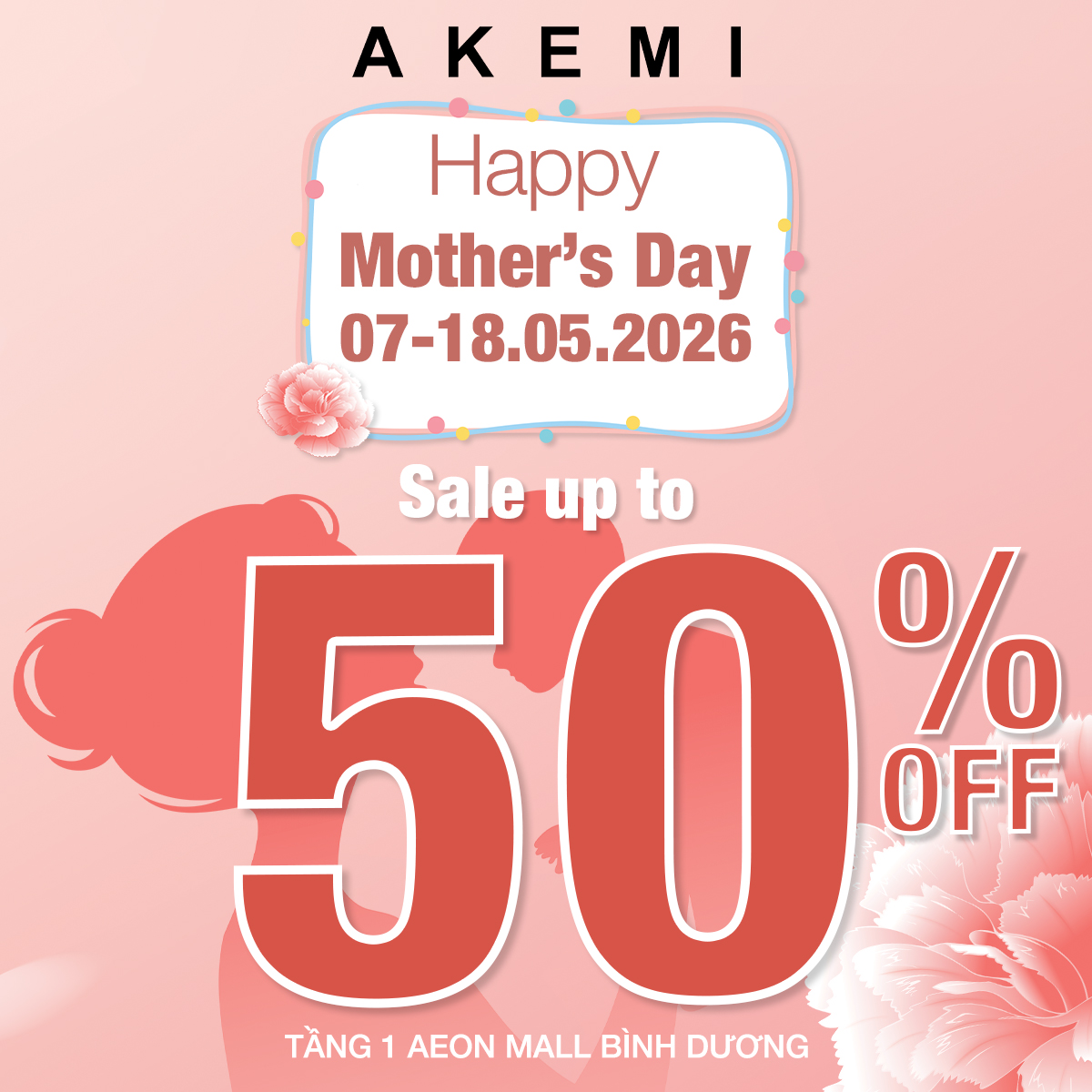 AKEMI - MOTHER’S DAY – TẶNG MẸ GIẤC NGỦ 5 SAO