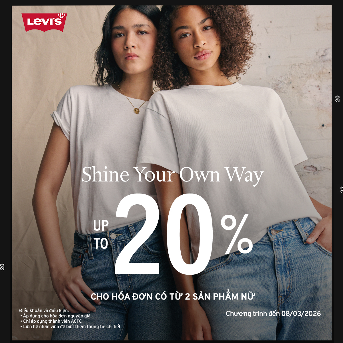 LEVI'S I TO THE WOMEN'S WHO DARE TO BE THEMSELVES