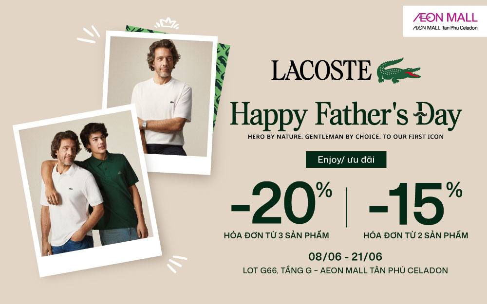 Lacoste - MÓN QUÀ TINH TẾ TẶNG CHA