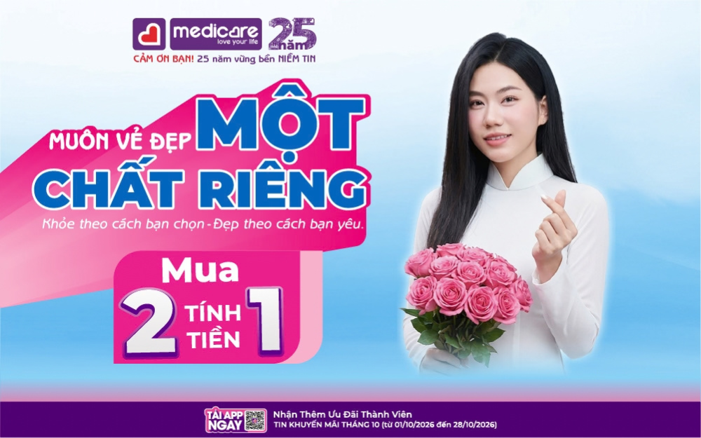 MEDICARE I MUÔN VẺ ĐẸP - MỘT CHẤT RIÊNG Khỏe theo cách bạn chọn. Đẹp theo cách bạn yêu