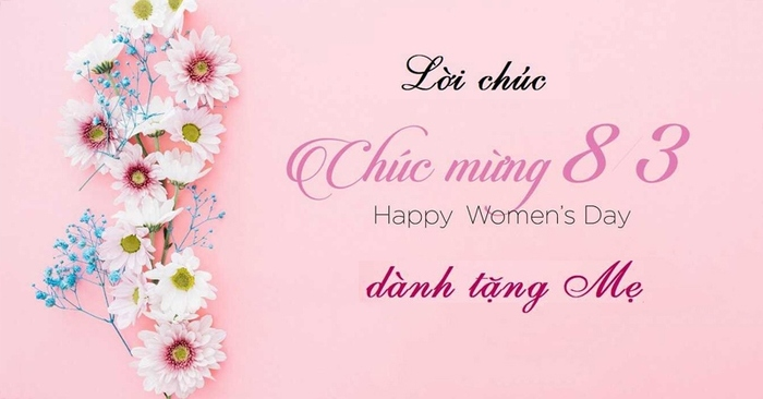 Gợi &yacute; lời ch&uacute;c 8/3 cho mẹ chồng hay, t&igrave;nh cảm
